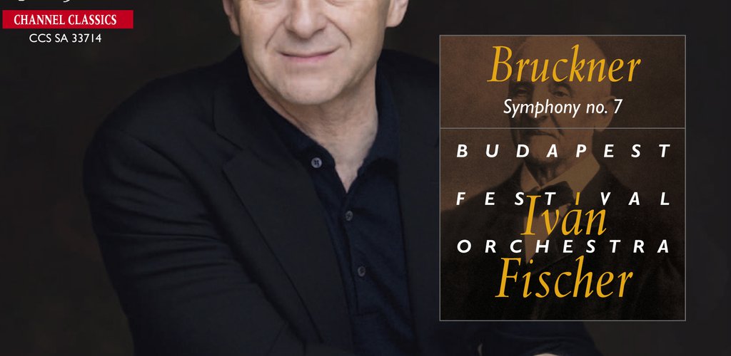Budapest Festival Orchestra, Bruckner Symphony No. 7